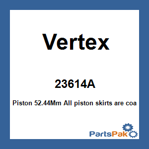 Vertex 23614A; Piston 52.44Mm