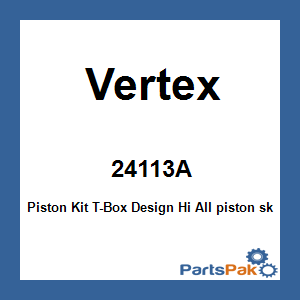 Vertex 24113A; Piston Kit T-Box Design Hi