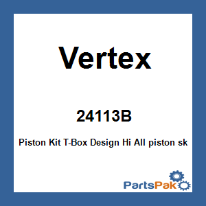 Vertex 24113B; Piston Kit T-Box Design Hi