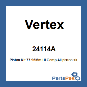 Vertex 24114A; Piston Kit 77.96Mm Hi Comp