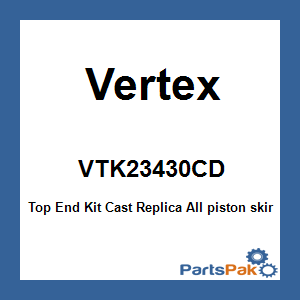 Vertex VTK23430CD; Top End Kit Cast Replica