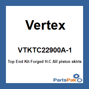 Vertex VTKTC22900A-1; Top End Kit Forged H-C