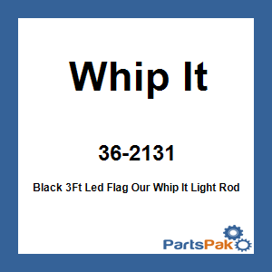 Whip It 36-2131; Black 3Ft Led Flag