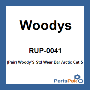 Woodys RUP-0041; (Pair) Woody'S Std Wear Bar Fits Artic Cat