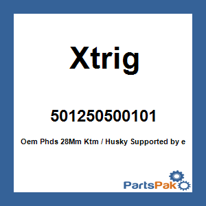 Xtrig 501250500101; Oem Phds 28Mm Fits KTM / Husky