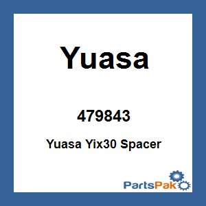 Yuasa 479843; Yuasa Yix30 Spacer