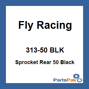 Fly Racing 313-50 BLK; Sprocket Rear 50 Black