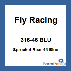 Fly Racing 316-46 BLU; Sprocket Rear 46 Blue