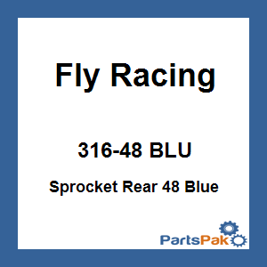 Fly Racing 316-48 BLU; Sprocket Rear 48 Blue
