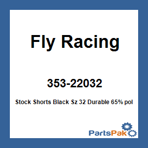 Fly Racing 353-22032; Stock Shorts Black Sz 32