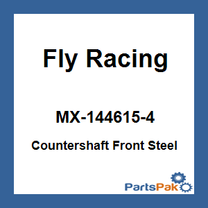 Fly Racing MX-144615-4; Countershaft Front Steel