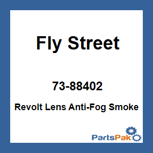 Fly Street 73-88402; Revolt Lens Anti-Fog Smoke