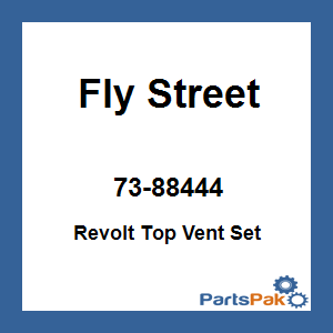 Fly Street 73-88444; Revolt Top Vent Set