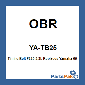 OBR YA-TB25; Timing Belt F225 3.3L Replaces Yamaha 69J-46241-00-00