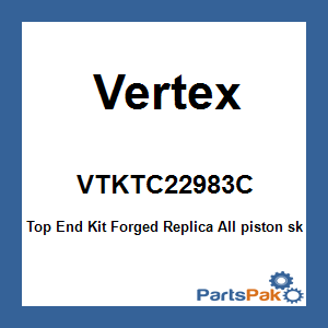Vertex VTKTC22983C; Top End Kit Forged Replica