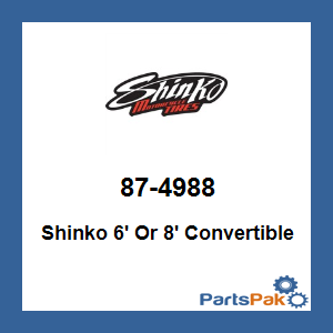 Shinko 87-4988; Shinko 6' Or 8' Convertible