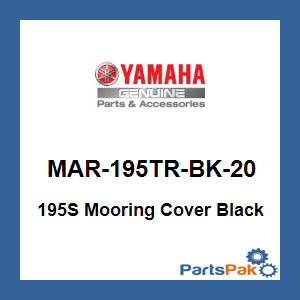 Yamaha MAR-195TR-BK-20 195S Mooring Cover Black; MAR195TRBK20