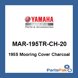 Yamaha MAR-195TR-CH-20 195S Mooring Cover Charcoal; MAR195TRCH20