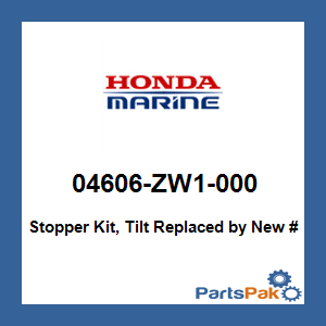 Honda 04606-ZW1-000 Stopper Kit, Tilt; 04606ZW1000