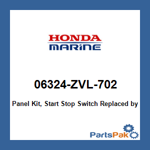 Honda 06324-ZVL-702 Panel Kit, Start Stop Switch; 06324ZVL702