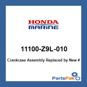 Honda 11100-Z9L-010 Crankcase Assembly; New # 11100-Z9L-415