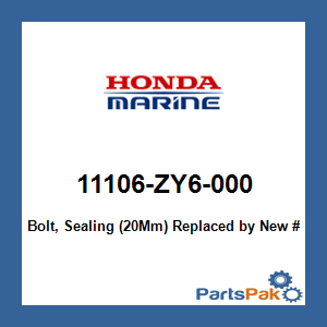 Honda 11106-ZY6-000 Bolt, Sealing (20Mm); 11106ZY6000