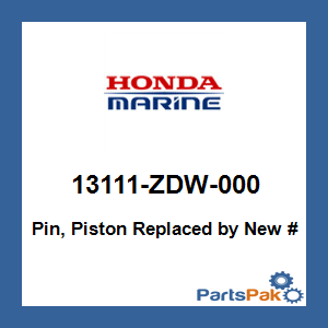 Honda 13111-ZDW-000 Pin, Piston; 13111ZDW000