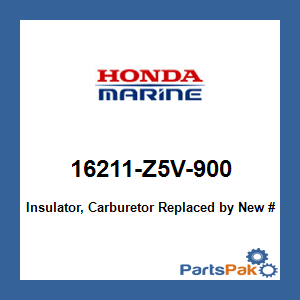 Honda 16211-Z5V-900 Insulator, Carburetor; 16211Z5V900