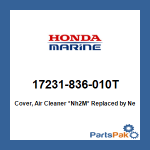 Honda 17231-836-010T Cover, Air Cleaner *Nh2M*; 17231836010T