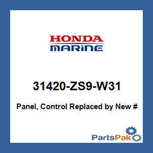 Honda 31420-ZS9-W31 Panel, Control; 31420ZS9W31