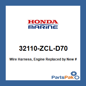Honda 32110-ZCL-D70 Wire Harness, Engine; 32110ZCLD70