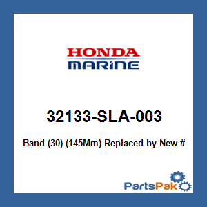 Honda 32133-SLA-003 Band (30) (145Mm); 32133SLA003