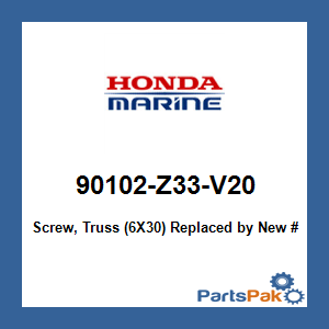 Honda 90102-Z33-V20 Screw, Truss (6X30); 90102Z33V20