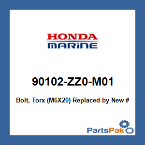 Honda 90102-ZZ0-M01 Bolt, Torx (M6X20); 90102ZZ0M01