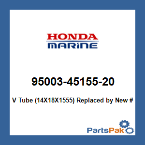 Honda 95003-45155-20 V Tube (14X18X1555); 950034515520