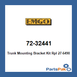Emgo 72-32441; Trunk Mounting Bracket Kit Rpl 27-6490
