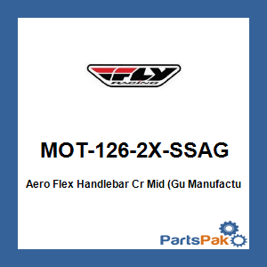 Fly Racing MOT-126-2X-SSAG; Aero Flex Handlebar Cr Mid (Gu