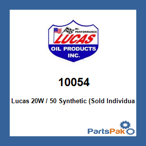 Lucas 10054; Lucas 20W / 50 Synthetic (Sold Individually)