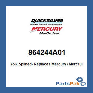 Quicksilver 864244A01; Yolk Splined- Replaces Mercury / Mercruiser
