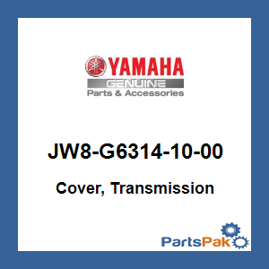 Yamaha JW8-G6314-10-00 Cover, Transmission; JW8G63141000