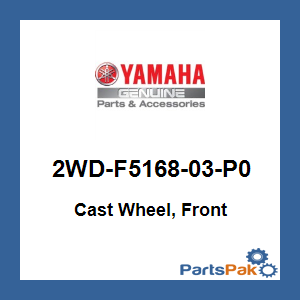 Yamaha 2WD-F5168-03-P0 Cast Wheel, Front; 2WDF516803P0