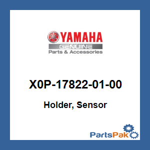 Yamaha X0P-17822-01-00 Holder, Sensor; X0P178220100