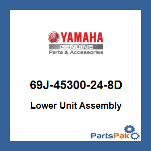 Yamaha 69J-45300-24-8D Lower Unit Assembly (Yamaha Gray); New # 99999-04542-00