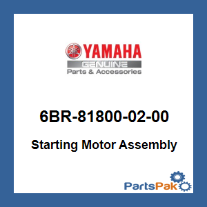 Yamaha 6BR-81800-02-00 Starting Motor Assembly; 6BR818000200