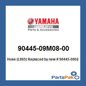 Yamaha 90445-09M08-00 Hose (L865); New # 90445-09021-00