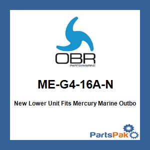 OBR ME-G4-16A-N; New Lower Unit Fits Mercury Marine Outboard F150 Counter-Rotating 2011-Up (25-inch shaft)