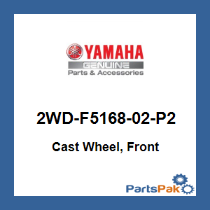 Yamaha 2WD-F5168-02-P2 Cast Wheel, Front; 2WDF516802P2