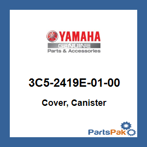 Yamaha 3C5-2419E-01-00 Cover, Canister; 3C52419E0100