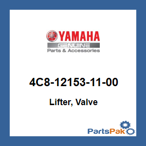 Yamaha 4C8-12153-11-00 Lifter, Valve; 4C8121531100