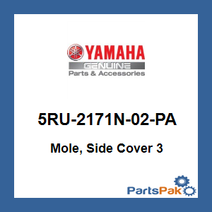 Yamaha 5RU-2171N-02-PA Mole, Side Cover 3; 5RU2171N02PA